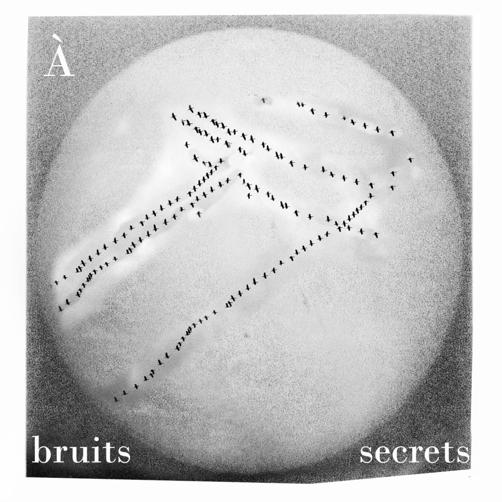 à bruits secrets 2016